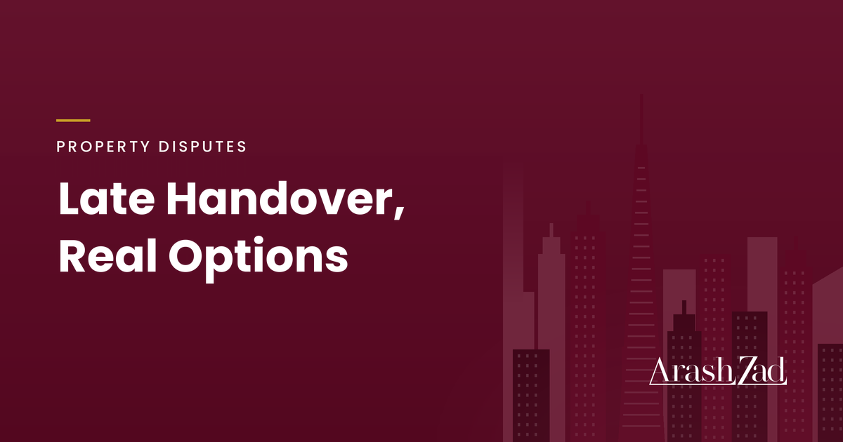Off-Plan Delays in Dubai: What Buyers Can and Cannot Do