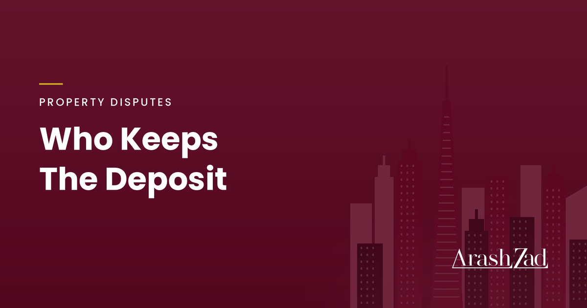 Who Keeps the Deposit When a Dubai Property Deal Falls Through